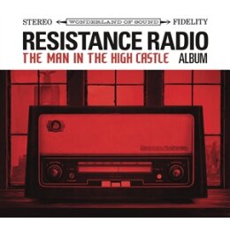 VARIOUS - RESISTANCE RADIO: THE MAN IN THE HIGH CASTLE...