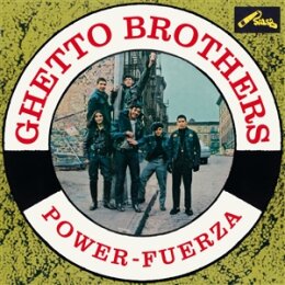 GHETTO BROTHERS - POWER-FUERZA - LP