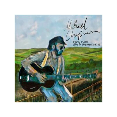 CHAPMAN, MICHAEL - PARTY PIECES (LIVE IN BREMEN 1975) - CD