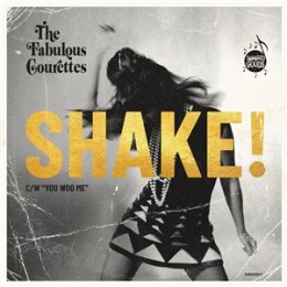 COURETTES, THE - SHAKE! - 7"