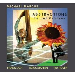 MARCUS, MICHAEL - ABSTRACTIONS IN LIME CAVERNS - CD
