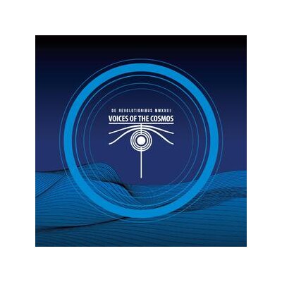 VOICES OF THE COSMOS - DE REVOLUTIONIBUS MMXXIII - CD