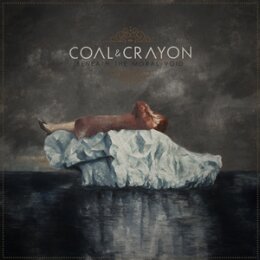COAL AND CRAYON - BENEATH THE MORAL VOID - CD