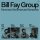 BILL FAY GROUP - TOMORROW TOMORROW AND TOMORROW - CD
