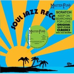 SCRATCH - KEEP ON SEARCHING FOR LOVE (REMASTERED) - 12"