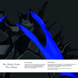 VARIOUS - SHE MAKES NOISE - THE ALBUM (CLEAR BLUE VINYL)...