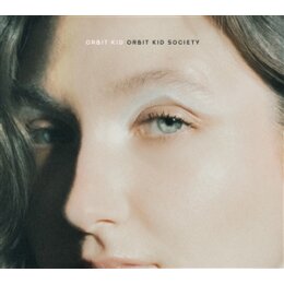 ORBIT KID - ORBIT KID SOCIETY - CD