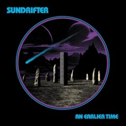 SUNDRIFTER - AN EARLIER TIME - CD