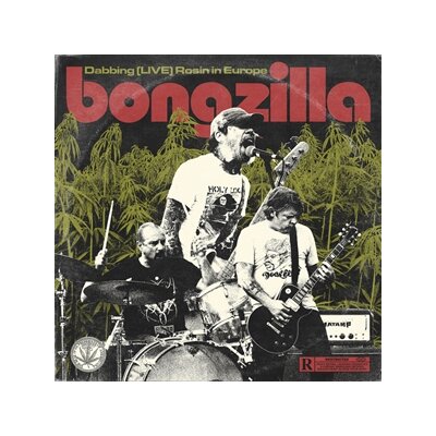 BONGZILLA - DABBING (LIVE) ROSIN IN EUROPE (LTD. RED VINYL) - LP