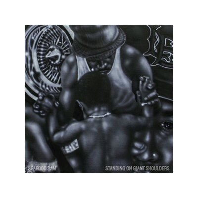 SEAFOOD SAM - STANDING ON GIANT SHOULDERS - CD