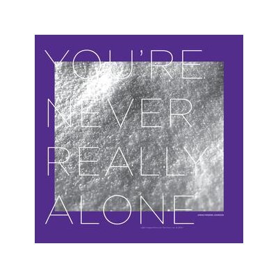 PARZEN-JOHNSON, JONAH - YOURE NEVER REALLY ALONE - LP