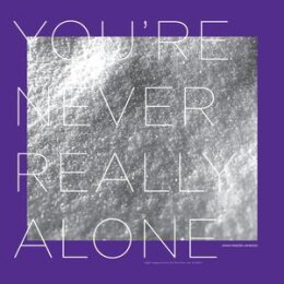 PARZEN-JOHNSON, JONAH - YOURE NEVER REALLY ALONE - LP