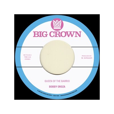 OROZA, BOBBY - QUEEN OF THE BARRIO / GODDESS - 7"