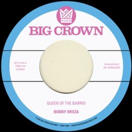 OROZA, BOBBY - QUEEN OF THE BARRIO / GODDESS - 7"