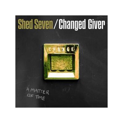 SHED SEVEN - CHANGED GIVER (COLORED) - LP