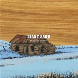 GIANT SAND - BLURRY BLUE MOUNTAIN (REISSUE) - LP