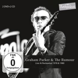 PARKER, GRAHAM & THE RUMOUR - LIVE AT ROCKPALAST...
