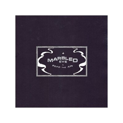 MARBLED EYE - READ THE AIR - LP