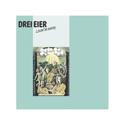 DREI EIER - LOVIN IS EASY (LIMITED GREEN VINYL) - LP