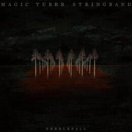 MAGIC TUBER STRINGBAND - NEEDLEFALL - LP