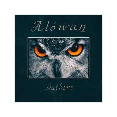 ALOWAN - FEATHERS - CD