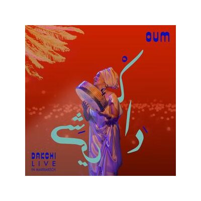 DAKCHI, OUM - LIVE IN MARRAKECH - LP