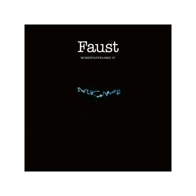 FAUST - MOMENTAUFNAHME IV - LP