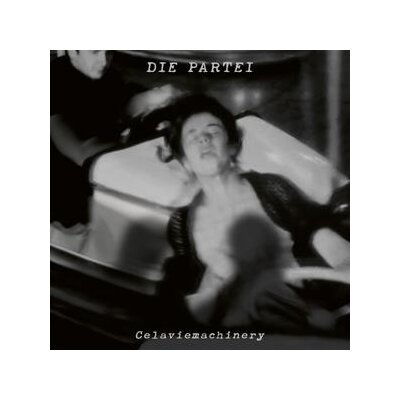 PARTEI, DIE - CELAVIEMACHINERY - CD