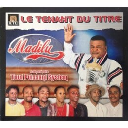 MADILU & SON ORCHESTRE TOUT PUISSANT SYSTEM - LE...