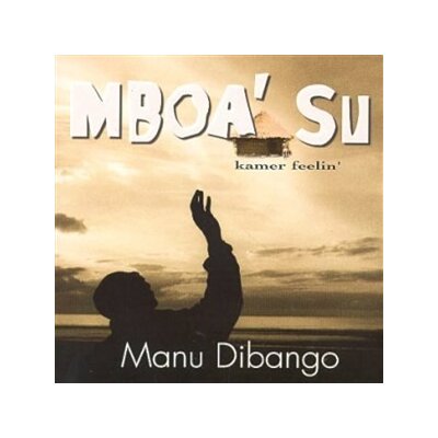 DIBANGO, MANU - MBOA SU (KAMER FEELIN) - CD