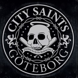 CITY SAINTS - KICKING ASS FOR THE WORKING CLASS...