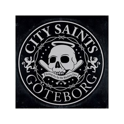 CITY SAINTS - KICKING ASS FOR THE WORKING CLASS - LP