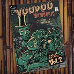 VARIOUS - VOODOO MAMBOSIS & OTHER TROPICAL DISEASES...