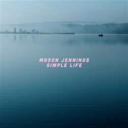 JENNINGS, MASON - SIMPLE LIFE - LP