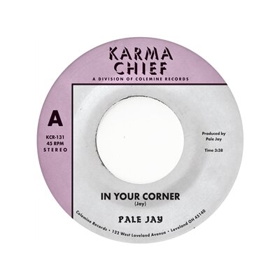 JAY, PALE - IN YOUR CORNER / BEWILDERMENT - 7"