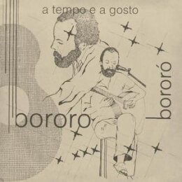 BORORO - A TEMPO E A GOSTO - 7"