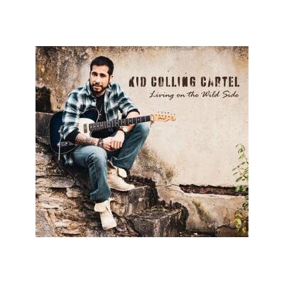 KID COLLING KARTEL - LIVING ON THE WILD SIDE - LP