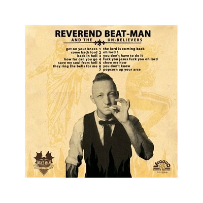 REVEREND BEAT-MAN AND THE UNBELIEVERS - GET ON YOUR KNEES (REISSUE) - LP