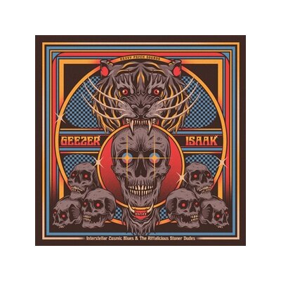 GEEZER / ISAAK - INTERSTELLAR COSMIC BLUES & THE RIFFALICIOUS.. - LP
