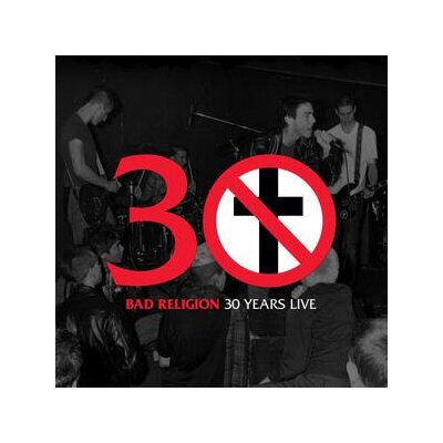 BAD RELIGION - 30 YEARS LIVE - LTD. US EDIT. - LP
