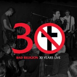 BAD RELIGION - 30 YEARS LIVE - LTD. US EDIT. - LP
