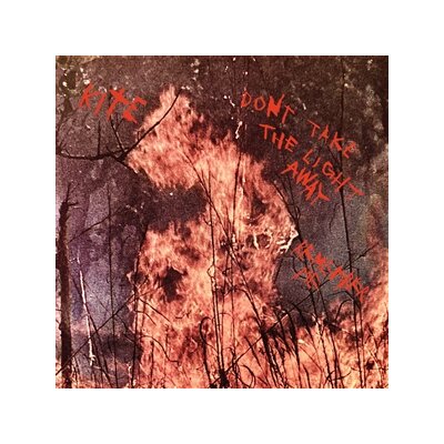 KITE - DONT TAKE THE LIGHT AWAY / REMEMBER ME (COLOR VINYL) - 7"