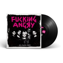 Fucking Angry - … Still Fucking Angry! - LP