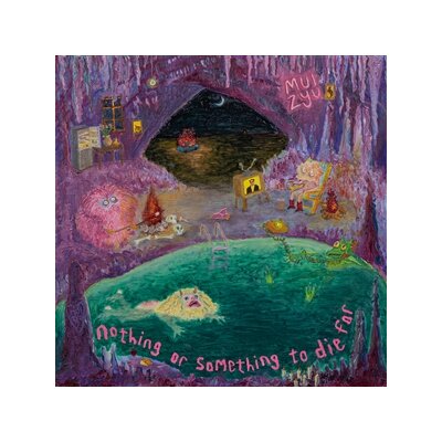 MUI ZYU - NOTHING OR SOMETHING TO DIE FOR - CD