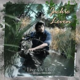 LEVEN, JACKIE - LIVE OR DIE (LIVE IN BREMEN 1999 &...