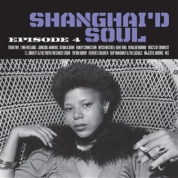 VARIOUS - SHANGHAID SOUL: EPISODE 4 (SEAGLASS WAVE VINYL)...