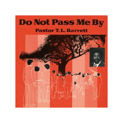 PASTOR T.L. BARRETT & THE YOUTH FOR CHRIST CHOIR - DO NOT PASS ME BY VOL. 1 (RED VINYL) - LP
