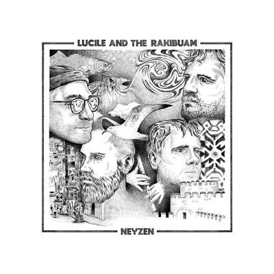 LUCILE AND THE RAKIBUAM - NEYZEN - EP