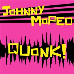 JOHNNY MOPED - QUONK! (PINK VINYL) - LP