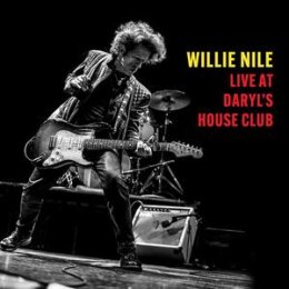 NILE, WILLIE - LIVE AT DARYLS HOUSE CLUB - CD